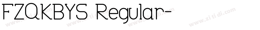 FZQKBYS Regular字体转换